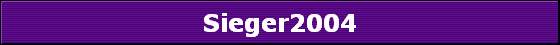 Sieger2004