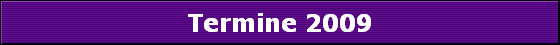 Termine 2009